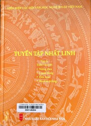 Tuyển tập Nhất Linh Tiểu thuyết.