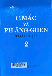 C. Mác và Ph. Ăng-ghen toàn tập.