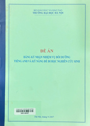 Đề án Đăng ký nhận nhiệm vụ bồi dưỡng tiếng Anh và kỹ năng để đi học nghiên cứu sinh