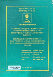 El papel y las competencias de los guías turísticos locales de habla Española en el desarrollo del turismo sostenible en Hanói =