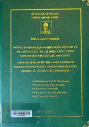 A hybrid approach with large language models and knowledge graphs for enhanced retrieval augmented generation =