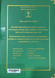 Fintech innovation and bank performance Empirical evidence form Singapore, Thailand, and Indonesia (2016-2023) =
