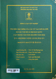 한국 사회문제에서 비롯된 신조어의 특징 연구 - 2018년부터 2024년까지를 중심으로 - =