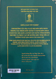 The influence of social status on marriage in "Pride and prejudice" (1813) Jane Austen's narrative techniques in portraying ideal love beyond class barriers =