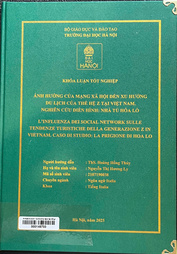 L'influenza dei social network sulle tendenze turistiche della generazione Z in Vietnam. Caso di studio La prigione di Hoa Lo =