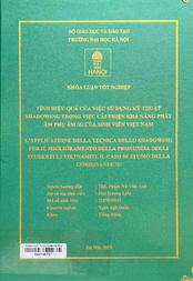L'applicazione della tecnica dello Shadowing per il miglioramento della pronuncia degli studenti L1 Vietnamiti. Il caso di studio della consonante z =