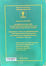 Migliorare l'abilità di comprensione del testo degli studenti vietnamiti di Italianistica dalla prospettiva della Linguistica testuale =