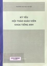Kỷ yếu hội thảo khoa học giáo viên Khoa tiếng Anh