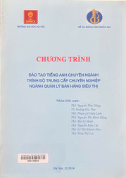 Chương trình đào tạo tiếng Anh chuyên ngành trình độ trung cấp chuyên nghiệp ngành Quản lý bán hàng siêu thị Đề án ngoại ngữ quốc gia