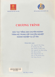 Chương trình đào tạo tiếng Anh chuyên ngành trình độ trung cấp chuyên nghiệp ngành Nghiệp vụ ngành Nghiệp vụ lễ tân Đề án ngoại ngữ quốc gia