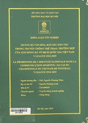 La promotion de l'identité nationale dans la communication sportive le cas du Championnat du Vietnam de football V.League 2024-2025 =