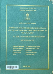 눈', '얼굴', '코'와 관련된 한국어와 베트남어 속담의 상징적 의미 비교 연구 =