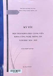 Kỷ yếu hội thảo khoa học giảng viên khoa Công nghệ thông tin năm học 2024 - 2025