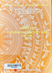 Tuyển tập phê bình văn học Việt Nam (1900 - 1945).