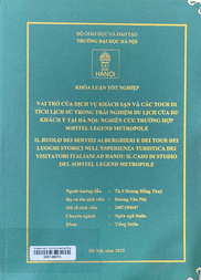 Il ruolo dei servizi alberghieri e dei tour dei luoghi storici nell'esperienza turistica dei visitatori Italiani ad Hanoi il caso di studio del Sofitel Legend Metropole =