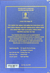 Facteurs influençant le sentiment d’efficacité personnelle dans la production de l’exposé oral en français le cas des étudiants Vietnamiens au département de Français à l’université de Hanoi =
