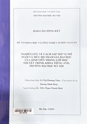 Nghiên cứu về cách sắp xếp vị trí ngồi và mức độ tham gia bài học của sinh viên trong lớp học thuyết trình, khoa tiếng Anh, trường Đại học Hà Nội