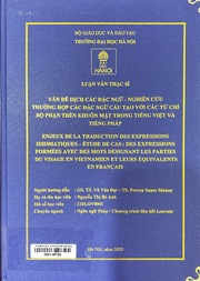 Enjeux de la traduction des expressions idiomatiques - étude de cas des expressions formées avec des mots désignant les parties du visage en Vietnamien et leurs équivalents en Français =