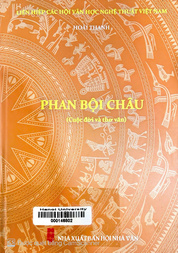 Phan Bội Châu (Cuộc đời và thơ văn)