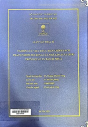 Nghiên cứu việc thực hiện chính sách trách nhiệm mở rộng của nhà sản xuất (EPR) trong quản lý bao bì nhựa