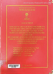 EFL learners’ autonomy and technology self-efficacy in online learning environment A mixed-methods study at a Vietnamese university =
