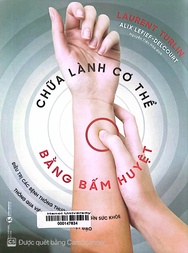 Chữa lành cơ thể bằng bấm huyệt