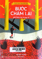 Chánh niệm từng phút giây