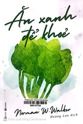 Ăn xanh để khoẻ