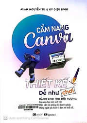 Cẩm nang Canva - Thiết kế dễ như chơi