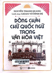 Dòng chảy chữ Quốc ngữ trong văn hoá Việt