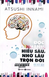 Đọc nhanh, hiểu sâu, nhớ lâu trọn đời