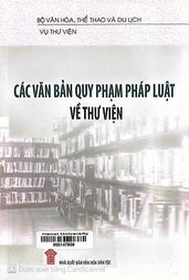 Các văn bản quy phạm pháp luật về thư viện