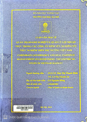 Corporate governance and real earnings management in listed firms The empirical study in Vietnam market =