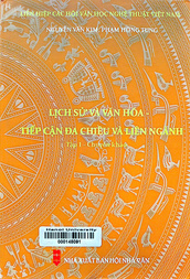 Lịch sử và văn hóa - Tiếp cận đa chiều và liên ngành.