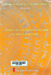 Nghiên cứu tộc người ở Việt Nam Văn hóa và Phát triển.