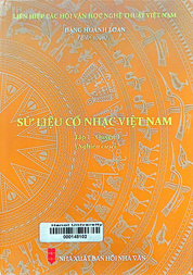 Sử liệu cổ nhạc Việt Nam.