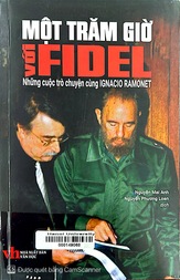 Một trăm giờ với Fidel - Những cuộc trò chuyện cùng Ignacio Ramonet