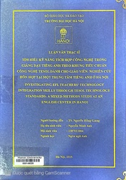 Investigating EFL teachers' technology integration skills through TESOL technology standards a mixed-methods study at an English center in Hanoi =