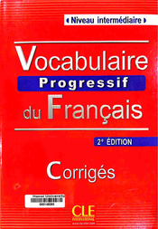 Vocabulaire progressif du Français avec 375 exercices