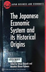 The Japanese economic system and its historical origins 