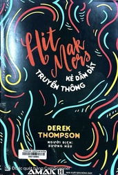 Hitmakers - Kẻ dẫn dắt truyền thông