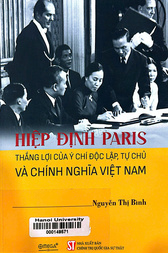 Hiệp định Paris - Thắng lợi của ý chí độc lập, tự chủ và chính nghĩa Việt Nam 