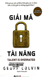 Giải mã tài năng  Điều gì tạo nên sự khác biệt giữa các vĩ nhân tầm cỡ thế giới và những người khác? =