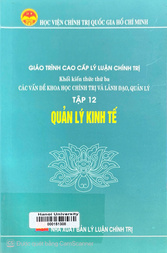 Giáo trình cao cấp lý luận chính trị  Khối kiến thức thứ ba Các vấn đề khoa học chính trị và lãnh đạo, quản lý.