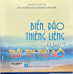 Biển, đảo thiêng liêng trong trái tim Thủ đô 