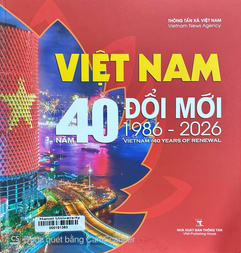 Việt Nam - 40 năm đổi mới =