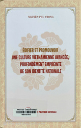 Édifier et promouvoir une culture Vietnamienne avancée, profondément empreinte de son identité nationale 