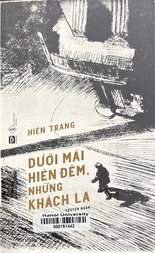 Dưới mái hiên đêm, những khách lạ 