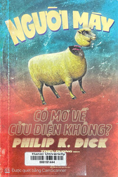 Người máy có mơ về cừu điện không? 