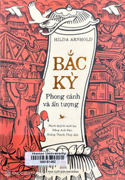 Bắc kỳ - Phong cảnh và ấn tượng 